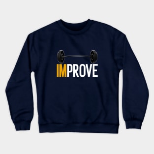 Improve Crewneck Sweatshirt